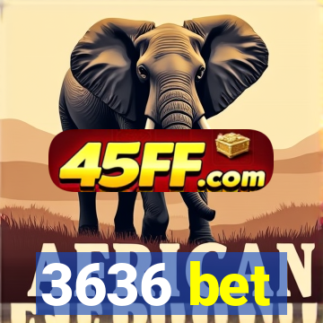 3636 bet